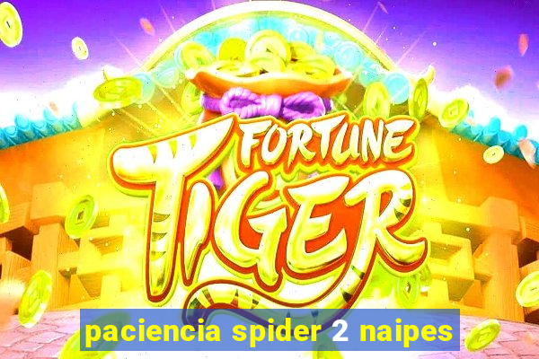 paciencia spider 2 naipes